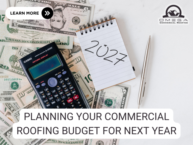 Planning Your Commercial Roofing Budget for Next Year